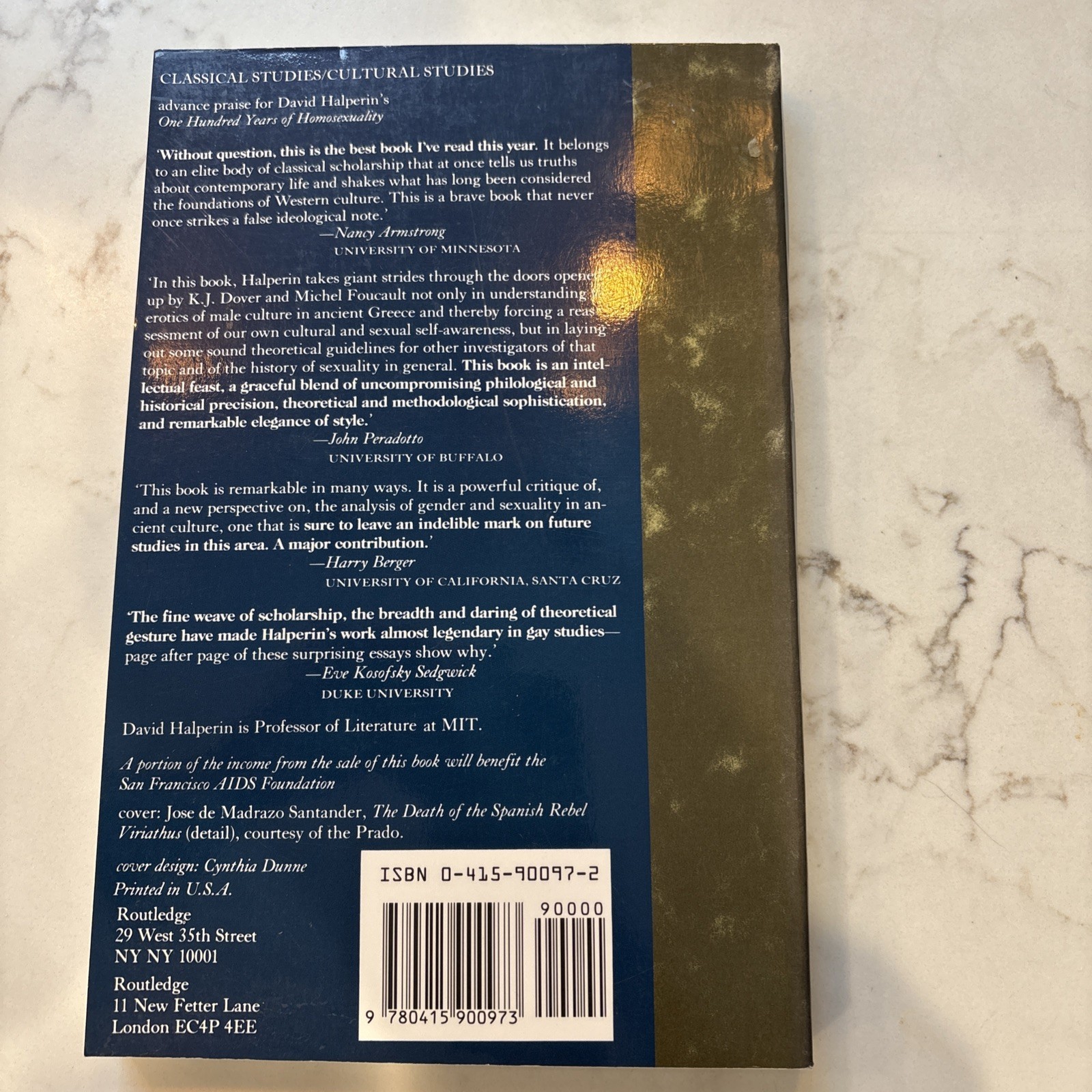 One Hundred Years of Homosexuality: & Other Essays on Greek Love SC by Halperin