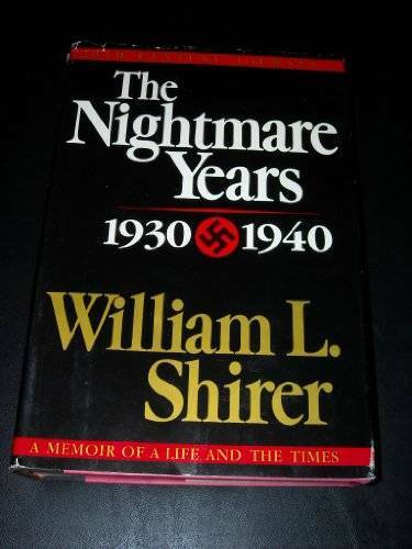 The Nightmare Years: 1930-1940, Vol. 2 – Hardcover By Shirer, William L. – GOOD