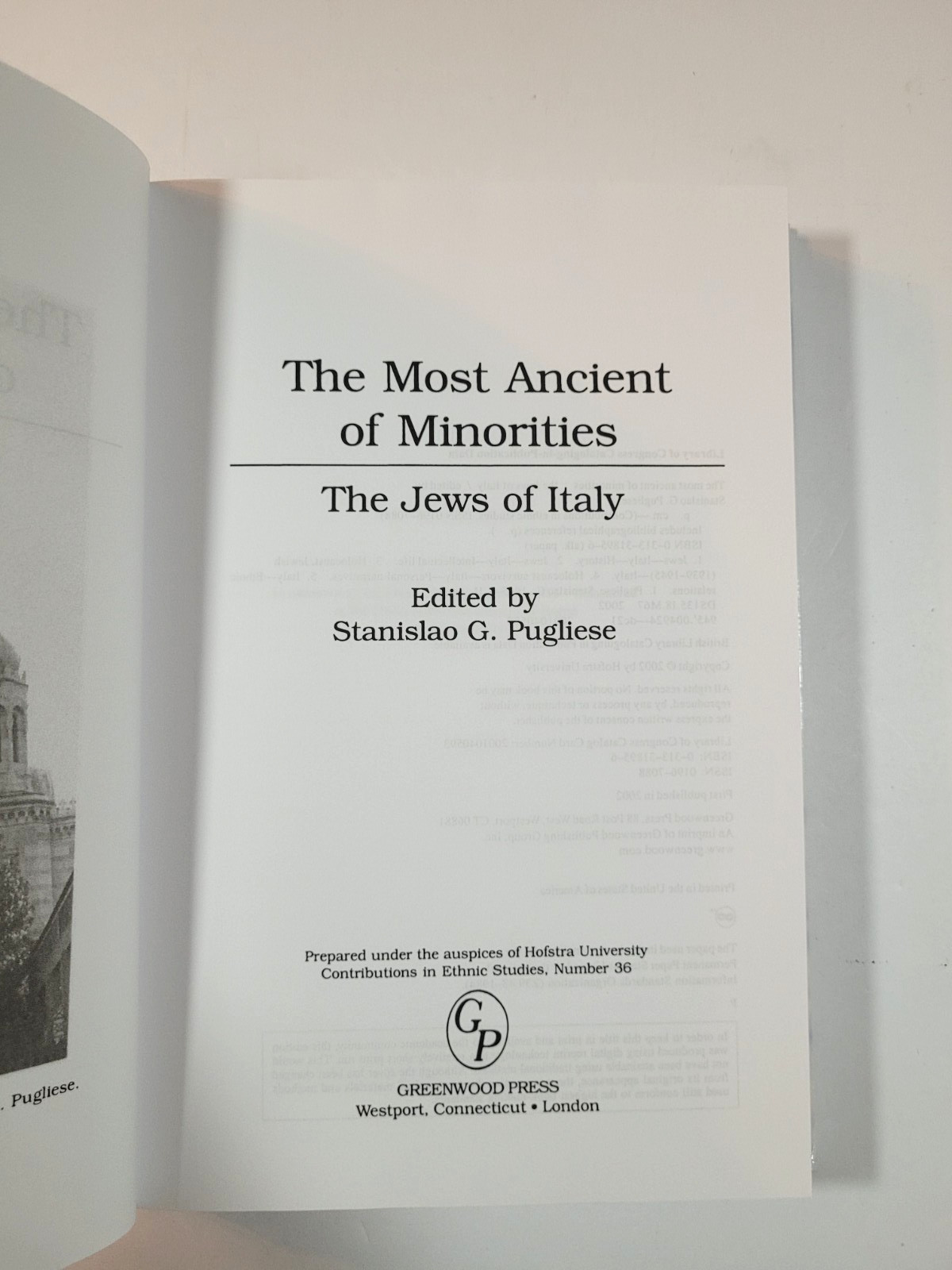 THE MOST ANCIENT OF MINORITIES: JEWS OF ITALY – STANISLAO PUGLIESE – 2002 – HC