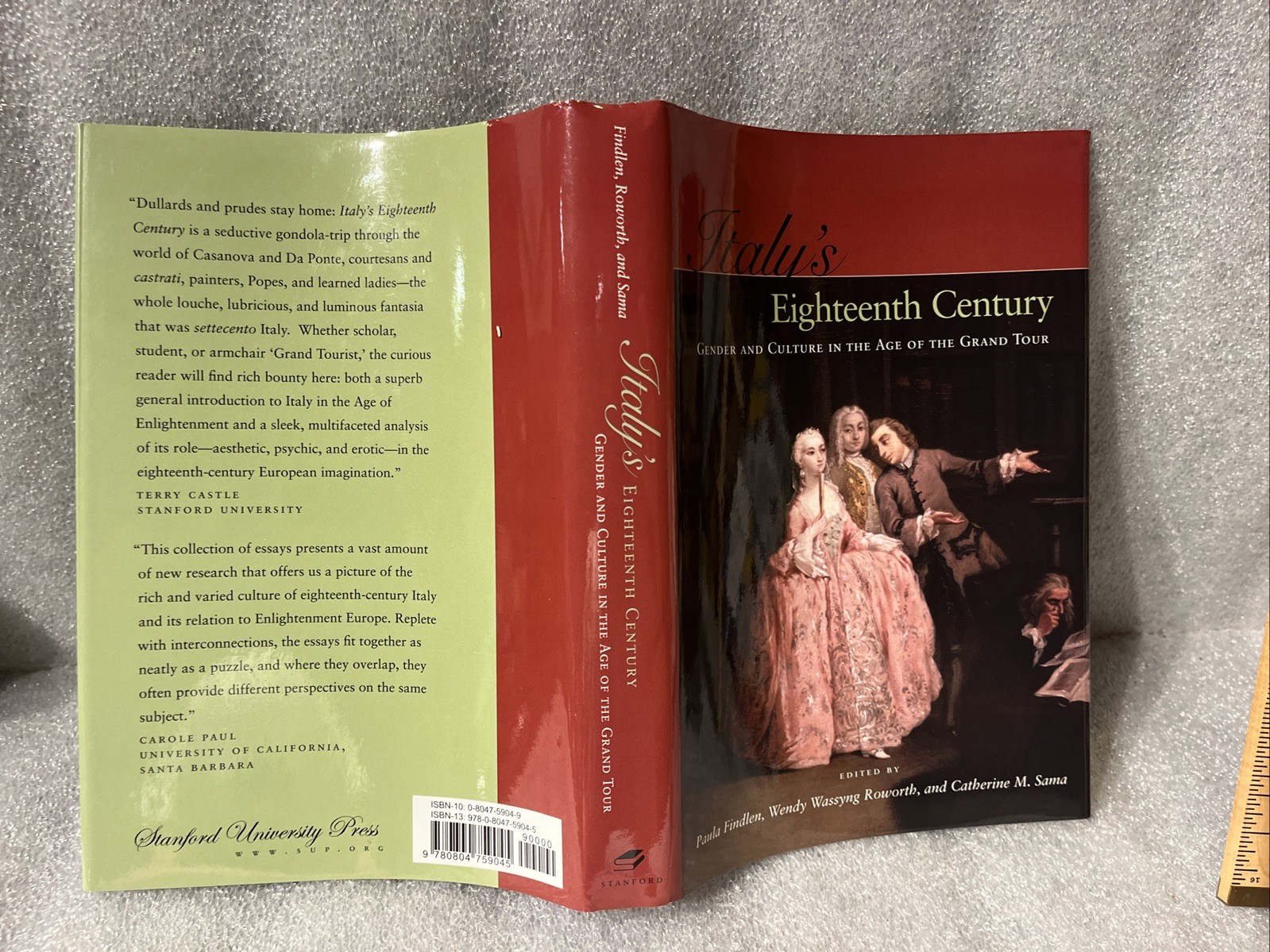 Italy’s Eighteenth Century : Gender and Culture in the Age of the Grand Tour HC