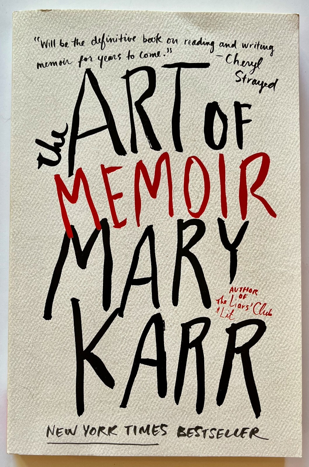 The Art of Memoir 2016 PAPERBACK by Mary Karr NY Times Best Seller