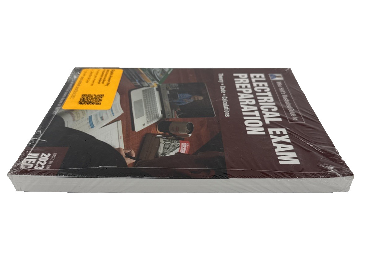 Mike Holt’s Illustrated Guide to Electrical Exam Preparation, Based on the 2023