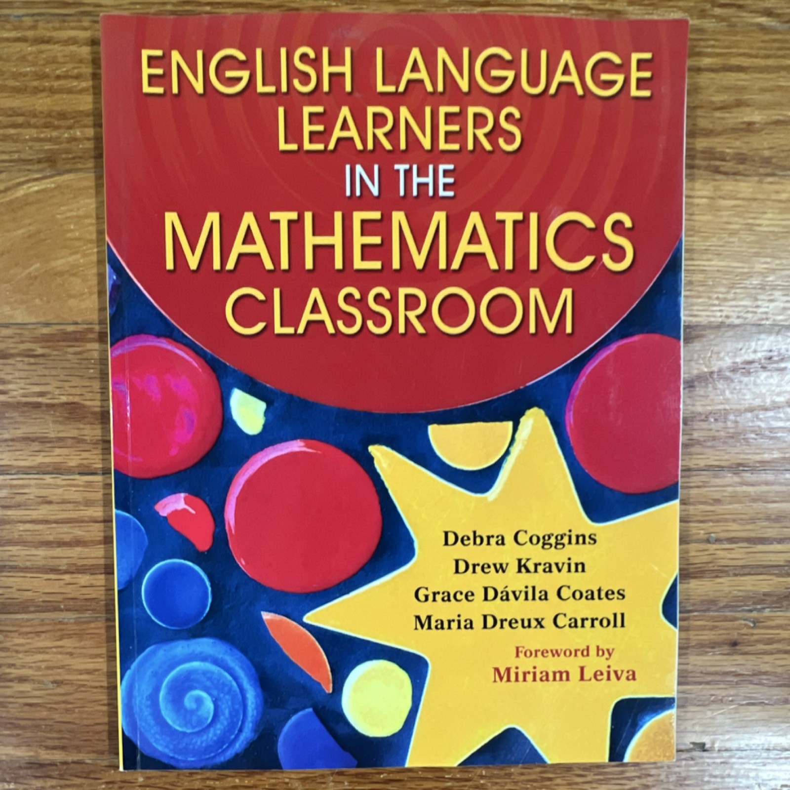English Language Learners in the Mathematics Classroom Coggins Paperback Corwin