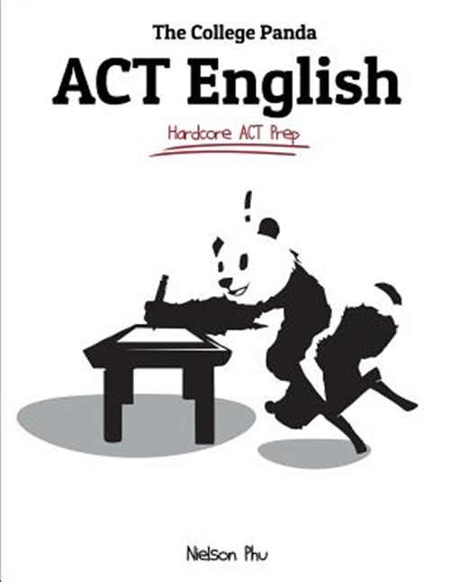 The College Panda’s ACT English: The Bamboo Guide by Phu, Nielson, Brand New,…
