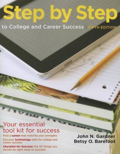 Step by Step to College and Career Success – Paperback – GOOD