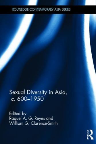 Sexual Diversity in Asia, c. 600-1950, Hardcover by Reyes, Raquel A. G. (EDT)…