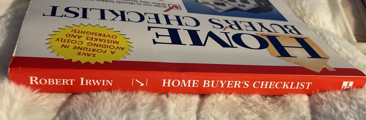 Home Buyers Checklist Robert Irwin Real Estate Experts Inspection