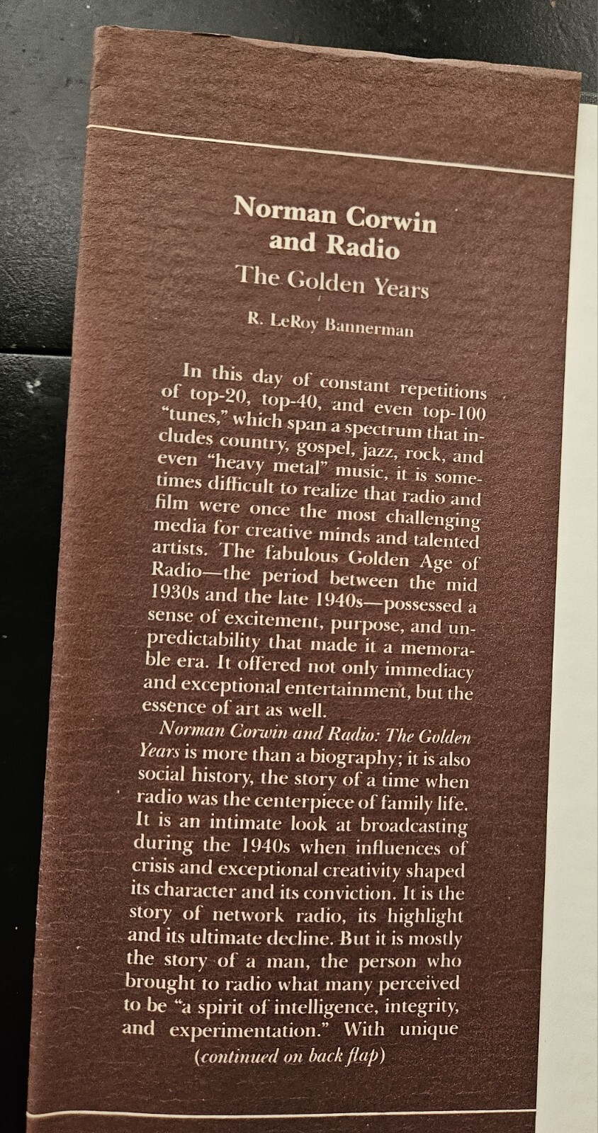 Norman Corwin and Radio : The Golden Years Hardcover R. LeRoy Bannerman