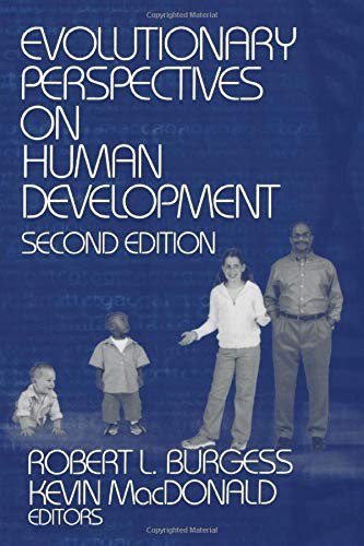 EVOLUTIONARY PERSPECTIVES ON HUMAN DEVELOPMENT By Robert Lee Burgess & VG