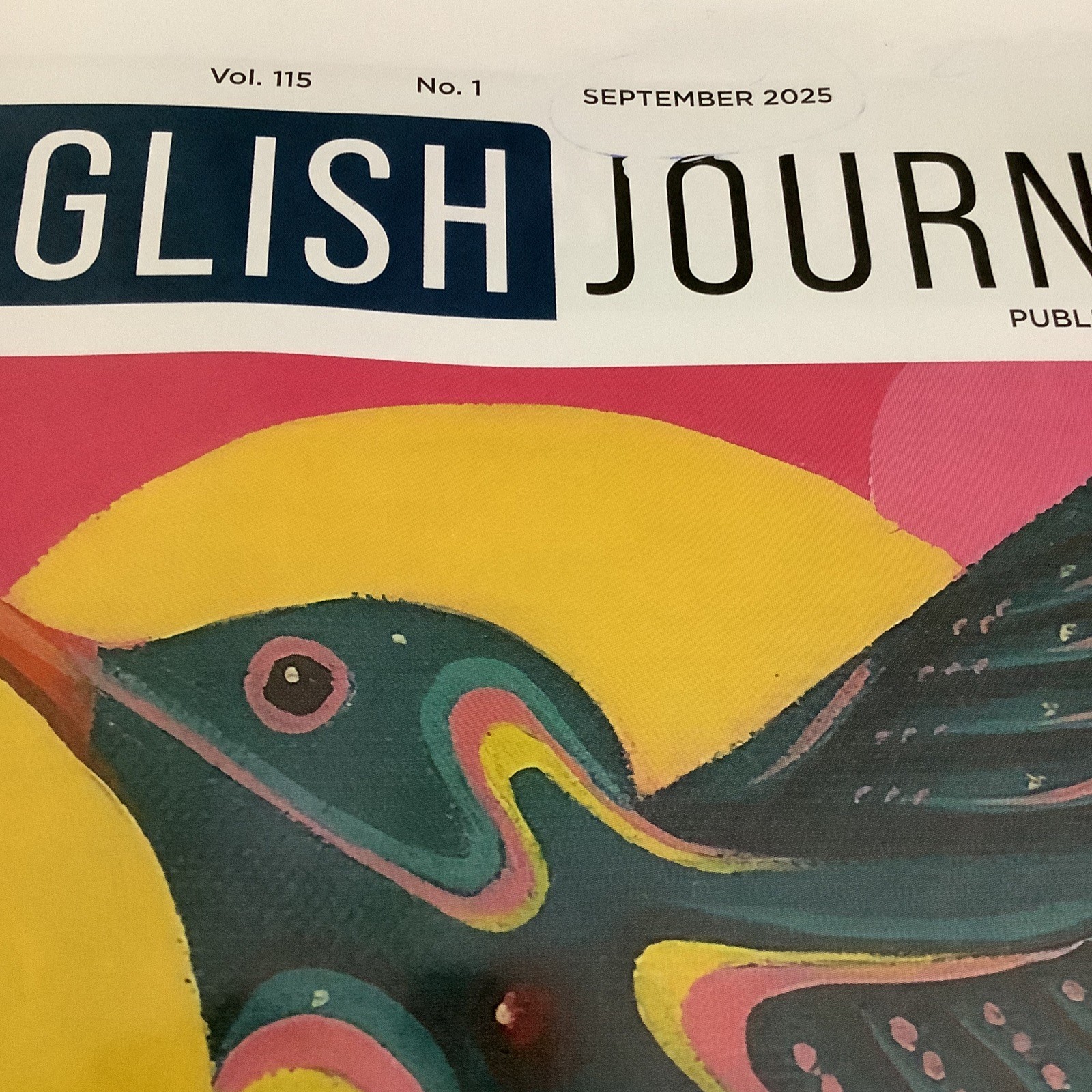 English Journal Sept&Jul 2025 Vol.114/115 N.1-6 NCTE Perspectives&Possibilities
