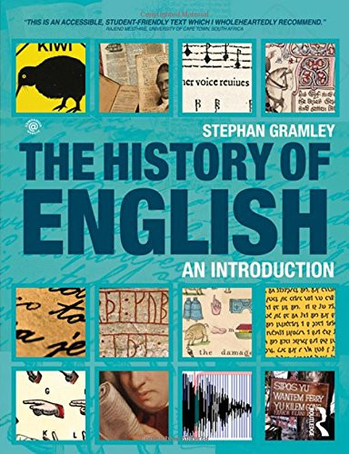The History of English: An Introduction – Gramley, Stephan