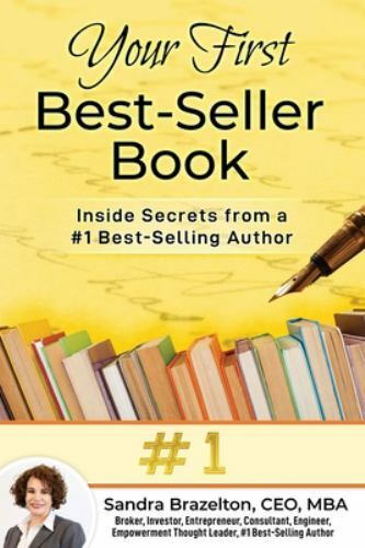 Your First Best-Seller Book: Inside Secrets from a #1 Best-Selling Author by …