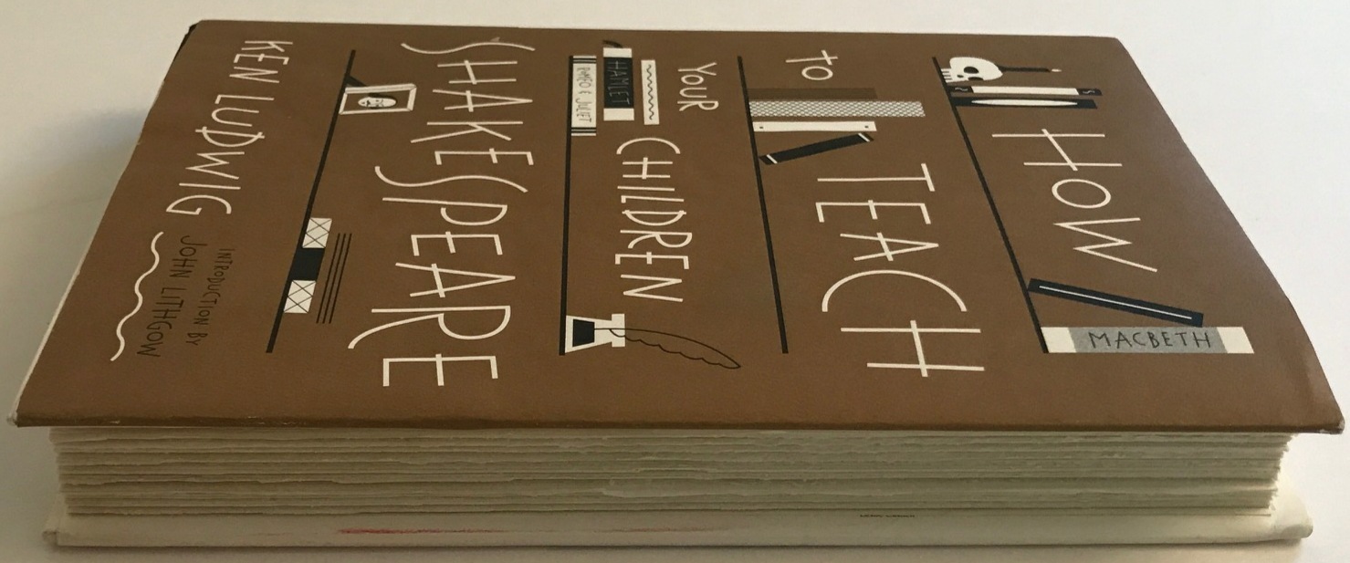 How to Teach Your Children Shakespeare by Ken Ludwig