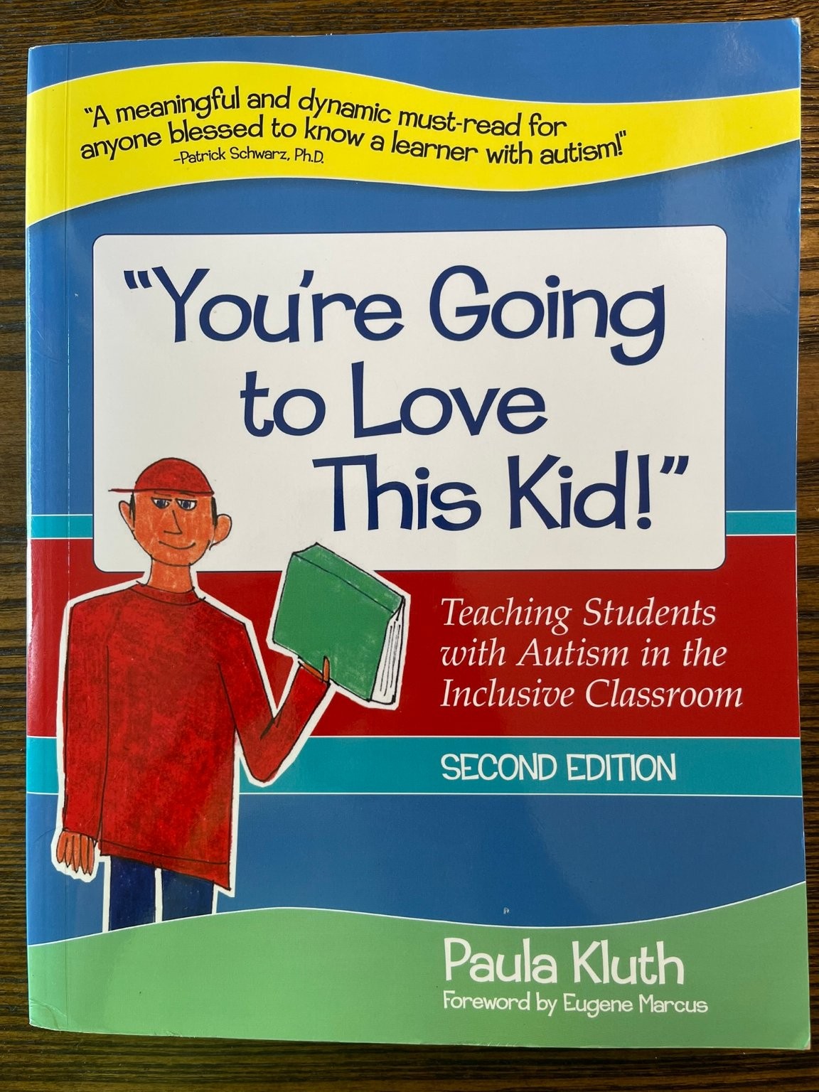 You’re Going to Love This Kid! 2010 Second Edition Autism Education Paperback:VG