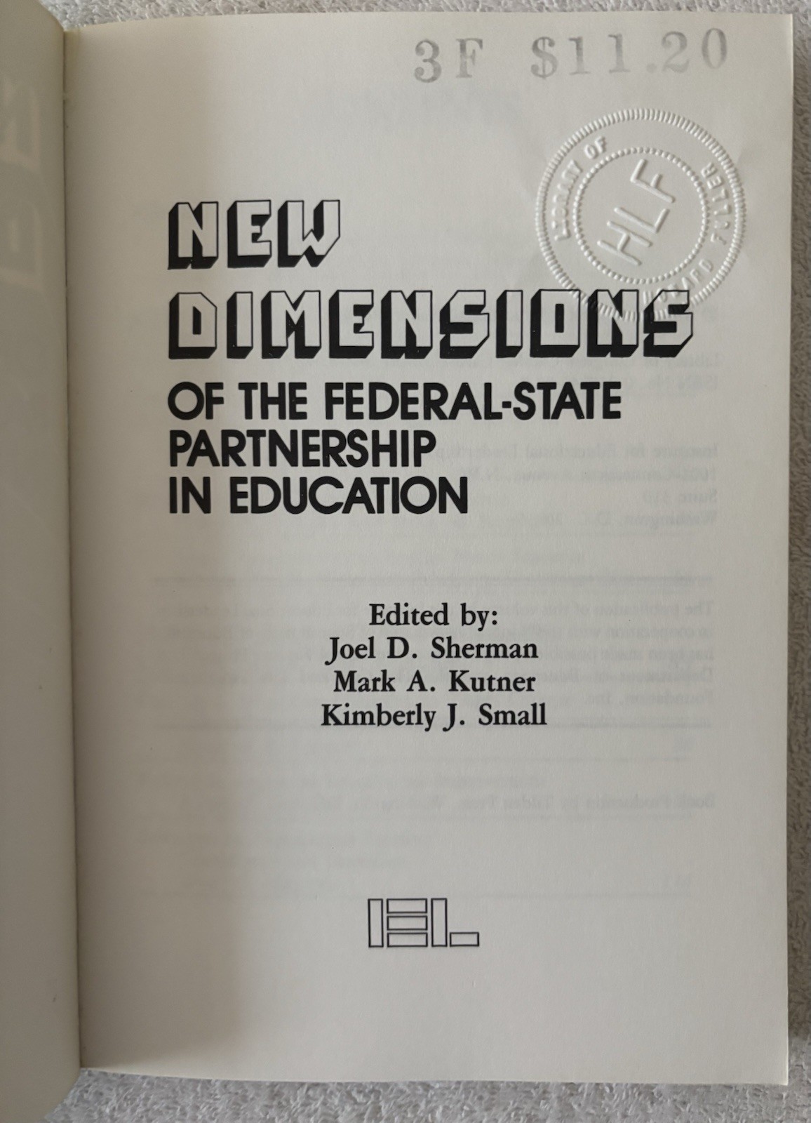 NEW DIMENSIONS of the Federal-State Partnership in Education, Mark Kutner, 1982