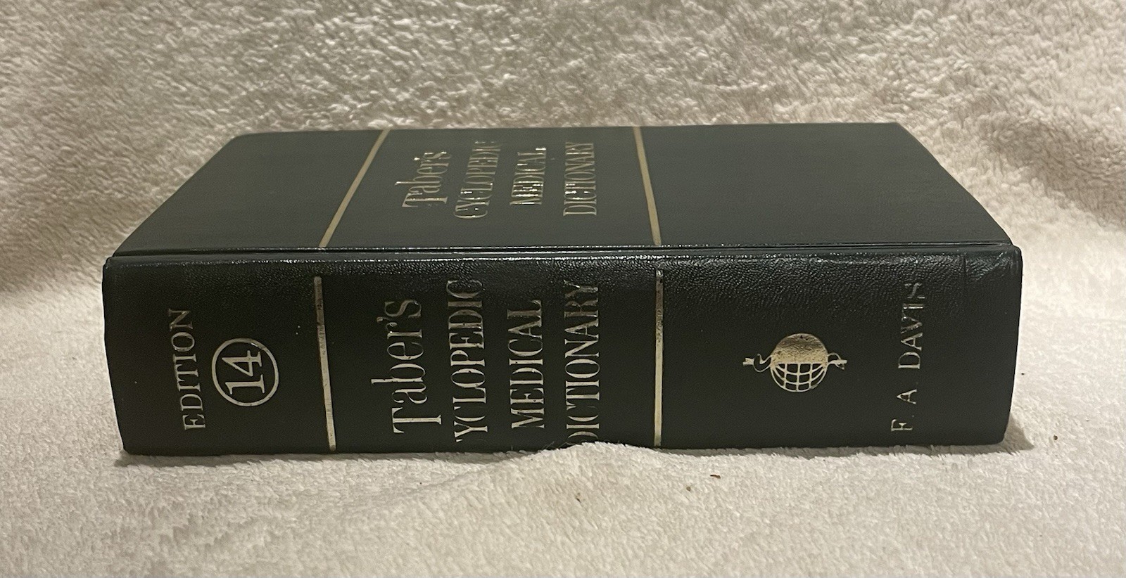 Taber’s Cyclopedic Medical Dictionary – 1981 HC Second Printing