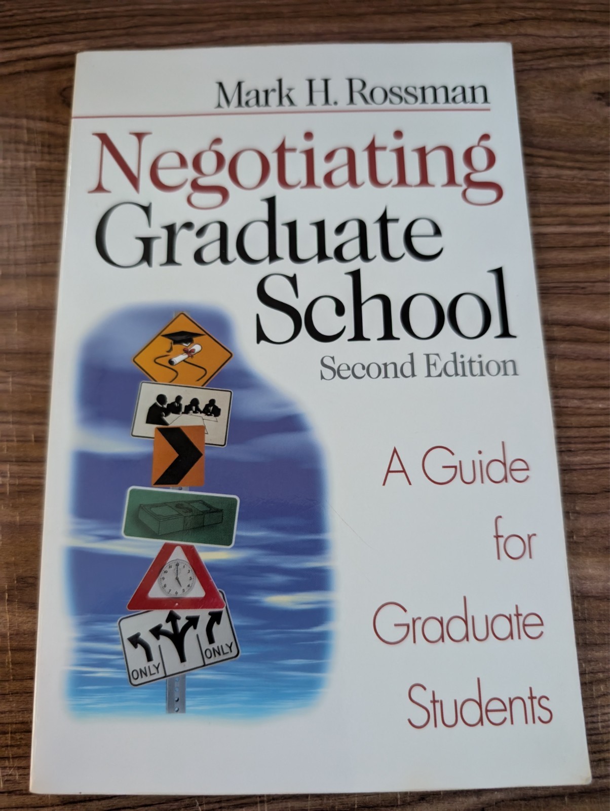 Negotiating Graduate School: A Guide For Graduate Students