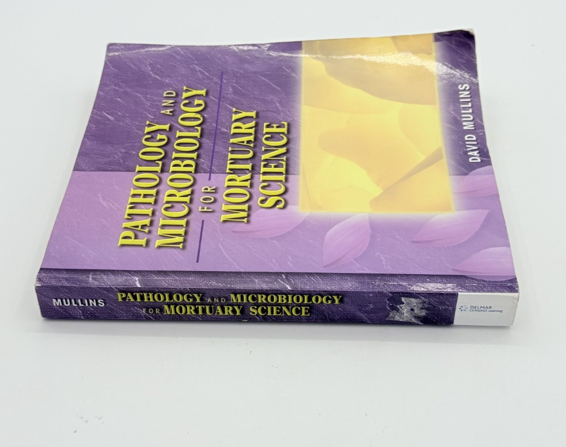 Pathology and Microbiology for Mortuary Science. David Mullins. Paperback