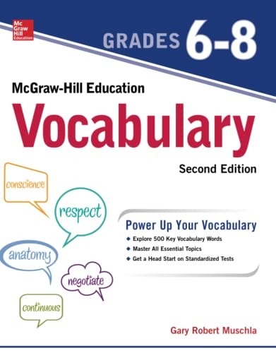 McGraw-Hill Education Vocabulary Grades 6-8, Second Edition By G
