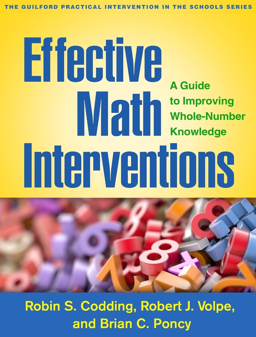 Effective Math Interventions: A Guide to Improving Whole-Number Knowledge by Rob