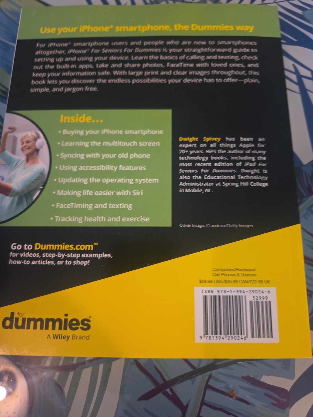 iPhone For Seniors For Dummies, 2025 Edition Paperback Dwight Spi