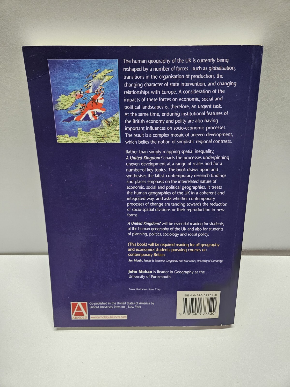 A United Kingdom?: Economic, Social and Political Geographies by John Mohan.