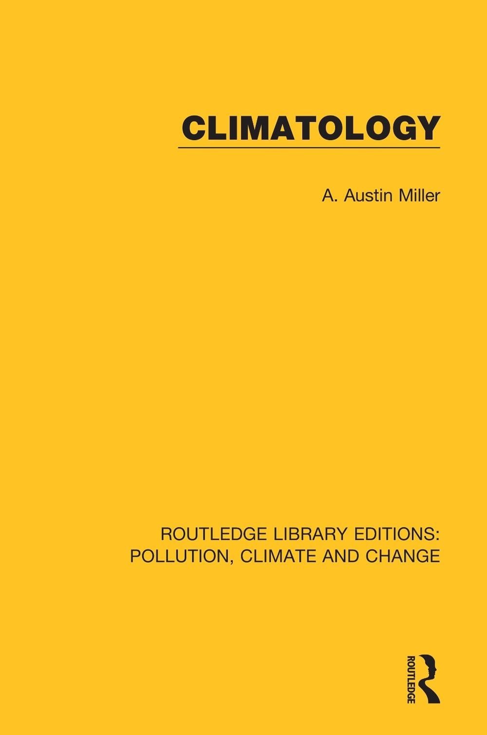 Climatology by A. Austin Miller Hardcover Book
