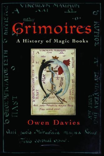 Grimoires : A History of Magic Books, Paperback by Davies, Owen, Brand New, F…