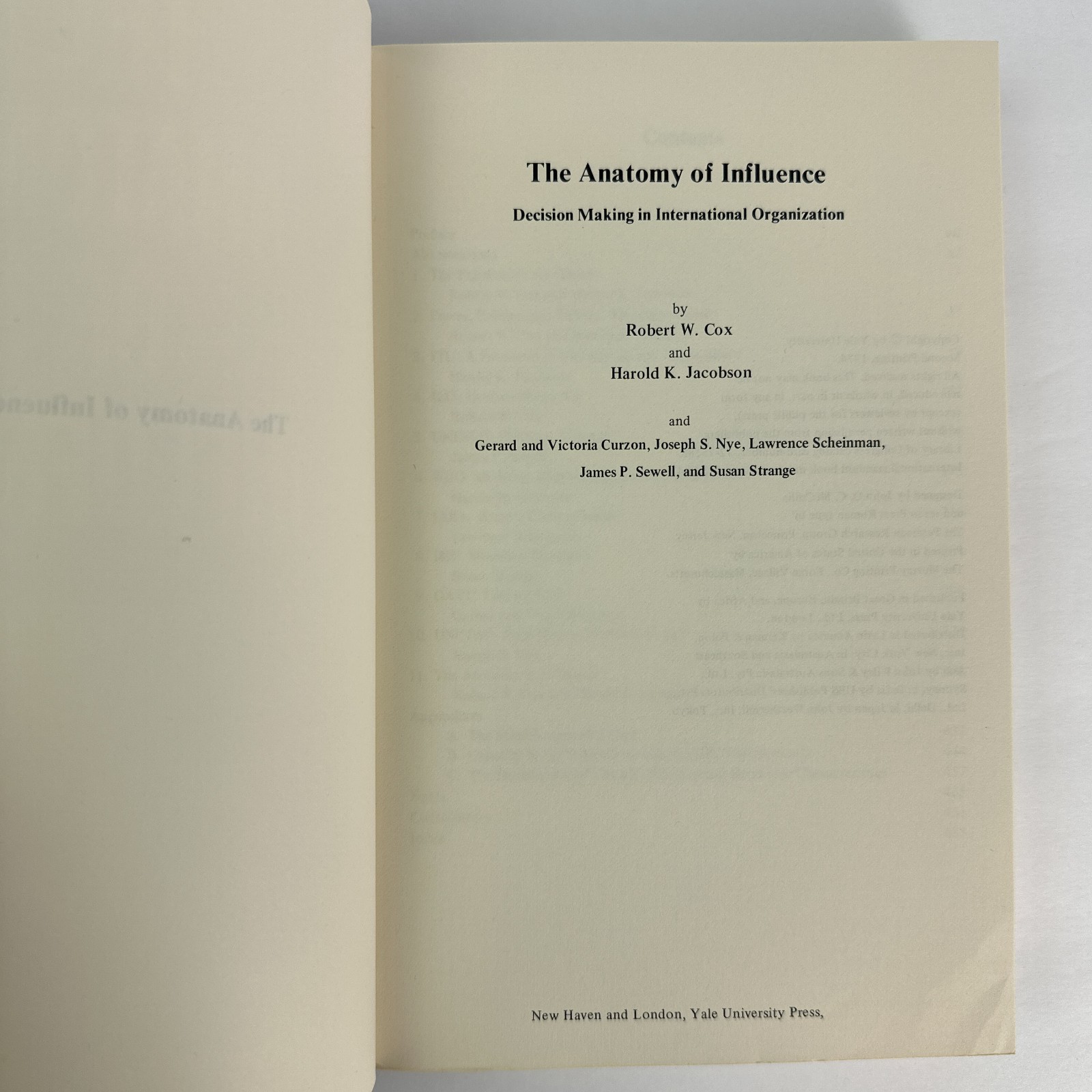 The Anatomy of Influence Robert W Cox Harold K Jacobson Yale Univ Press 1974 PB