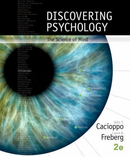 Discovering Psychology: The Science of Mind by John Cacioppo; Laura Freberg