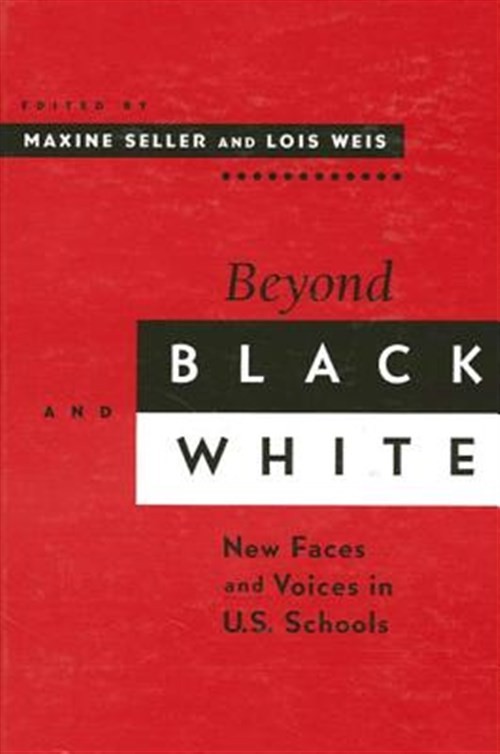 Beyond Black and White : New Faces and Voices in U.S. Schools, Paperback by S…