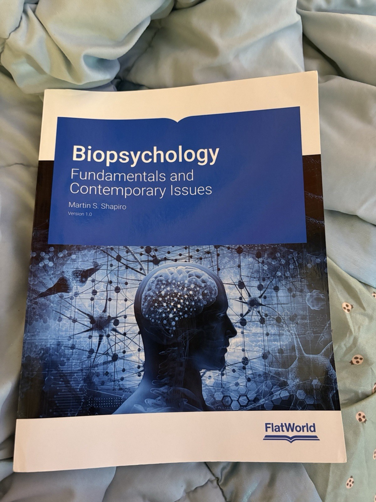 Biopsychology: Fundamentals and Contemporary Issues Shapiro, Version 1.0