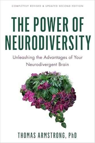 The Power of Neurodiversity: – Paperback, by Armstrong PhD Thomas – Very Good