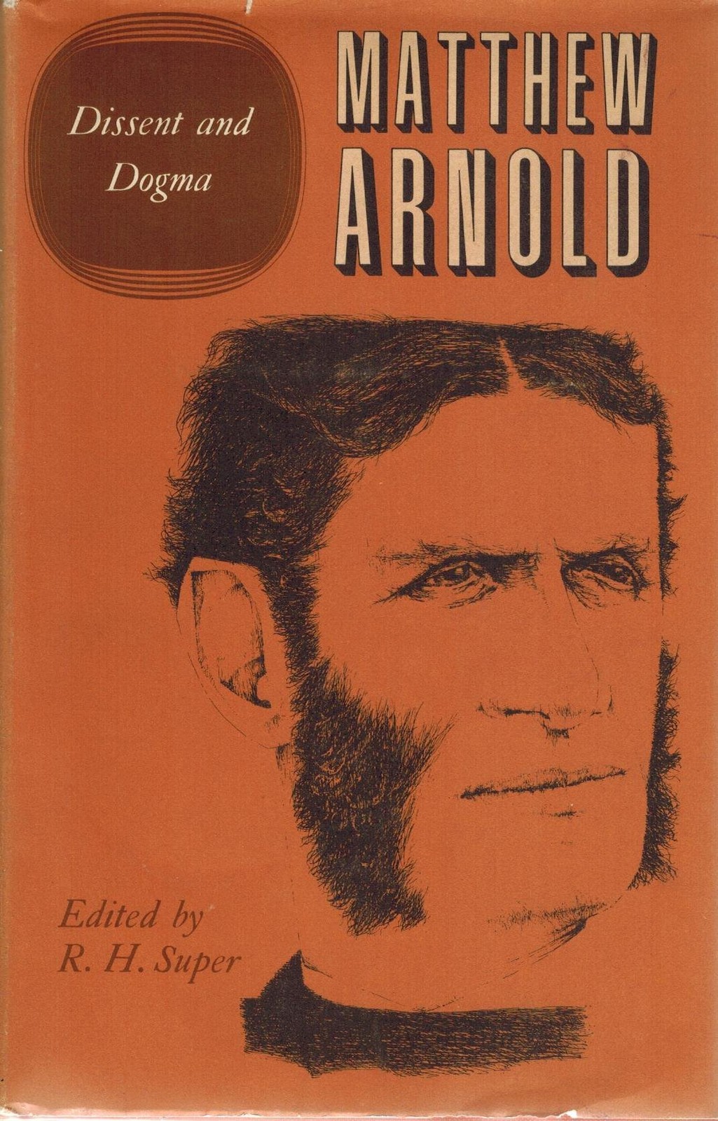 Dissent and Dogma (Complete Prose Works of Matthew Arnold)