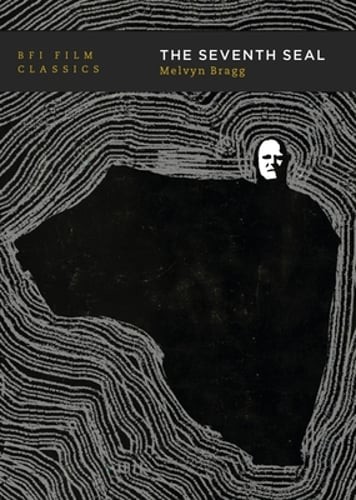 The Seventh Seal by Melvyn Bragg: New