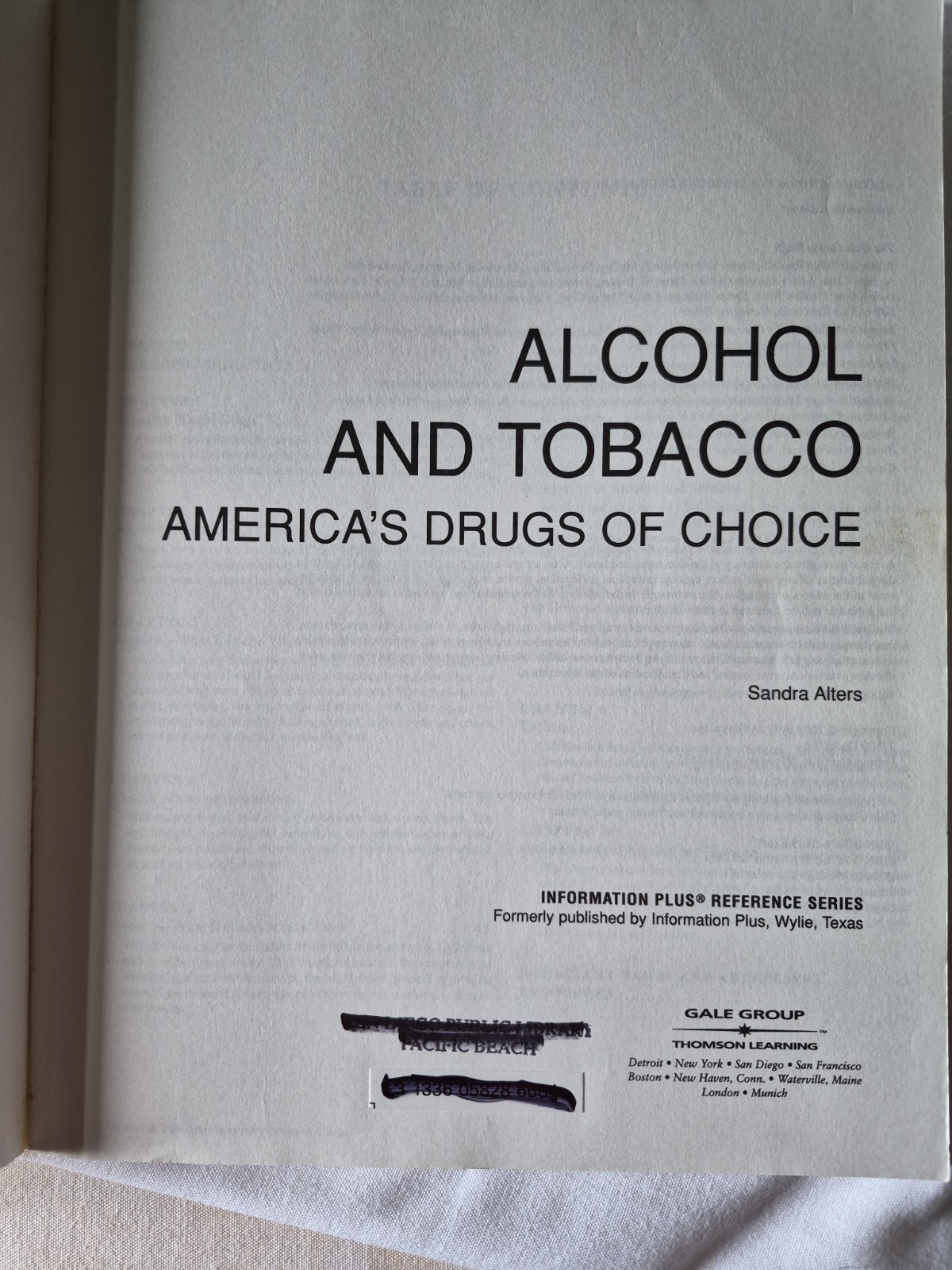 Alcohol Tobacco Americas Drugs of Choice Information Plus Ex-Library Reference