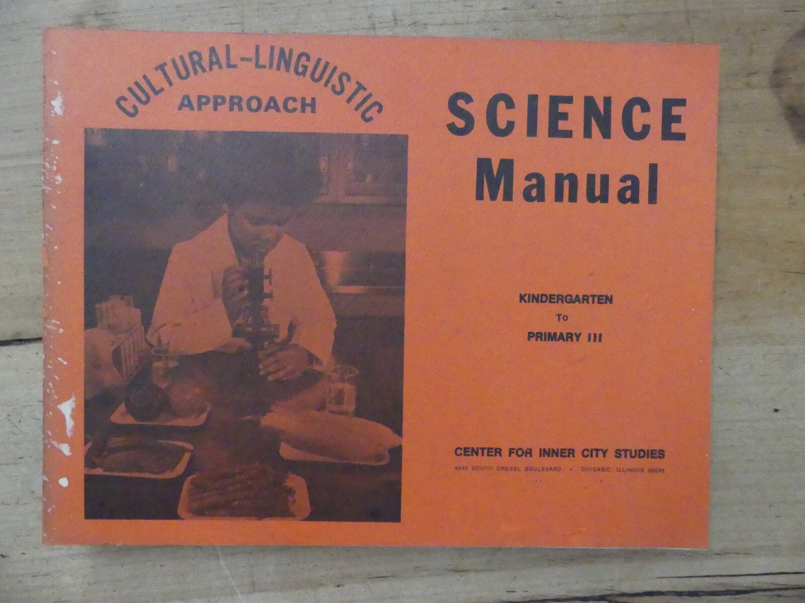 Cultural-Linguistic Approach Science Manual, K to Primary III