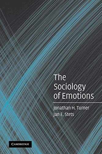 The Sociology of Emotions – Paperback, by Turner Jonathan H.; Stets – Acceptable