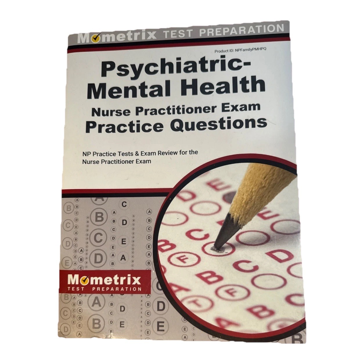 Psychiatric-Mental Health Nurse Practitioner Exam Practice Questions Mometrix