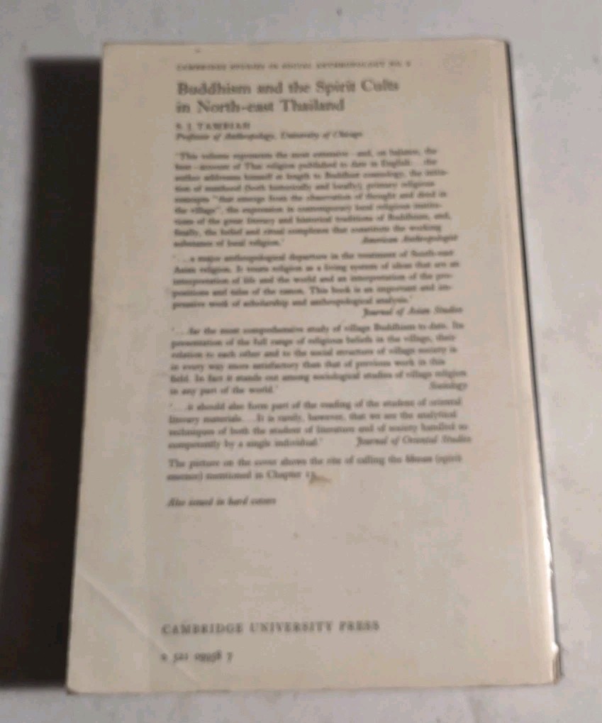Buddhism and the Spirit Cults in North-East Thailand Cambridge University Press.