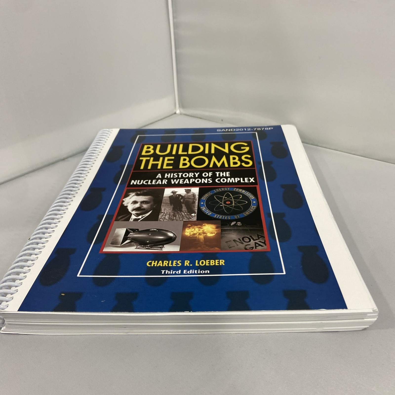 Building The Bombs: A History of The Nuclear Weapons Complex- Excellent 👍👍