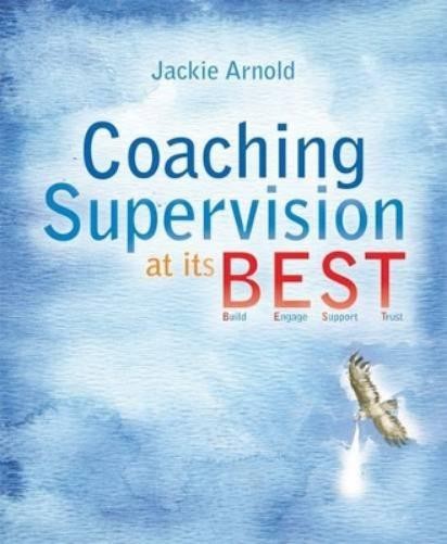 Jackie Arnold Coaching Supervision at its B.E.S.T. (Paperback)
