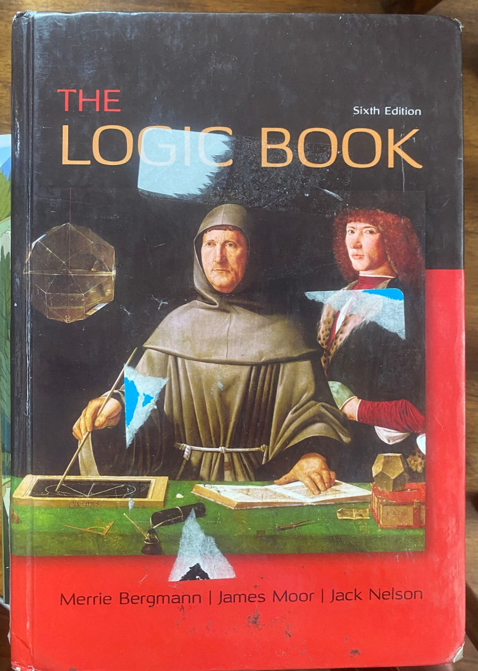 THE LOGIC BOOK by James Moor, Merrie Bergmann and Jack Nelson (2013, HC 6th ed)