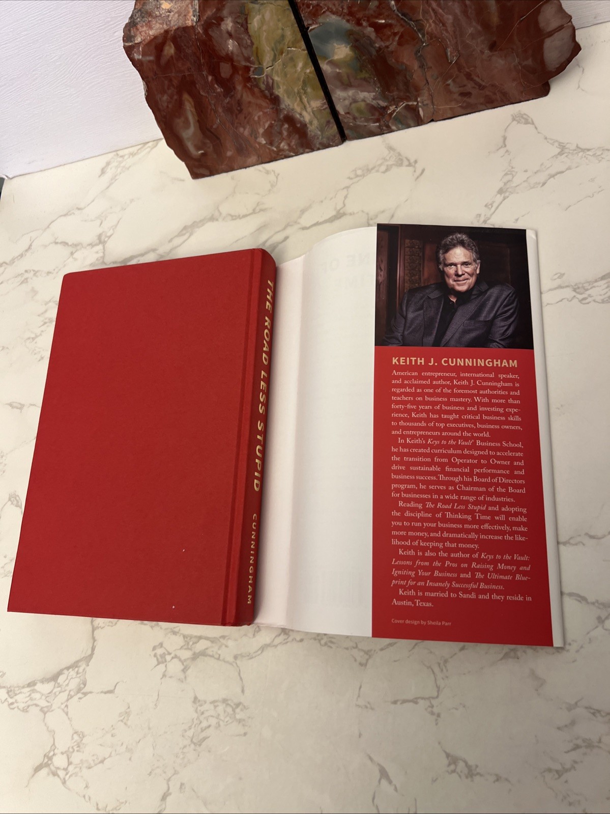 The Road Less Stupid By Keith J. Cunningham-2018 First Edition HCDJ