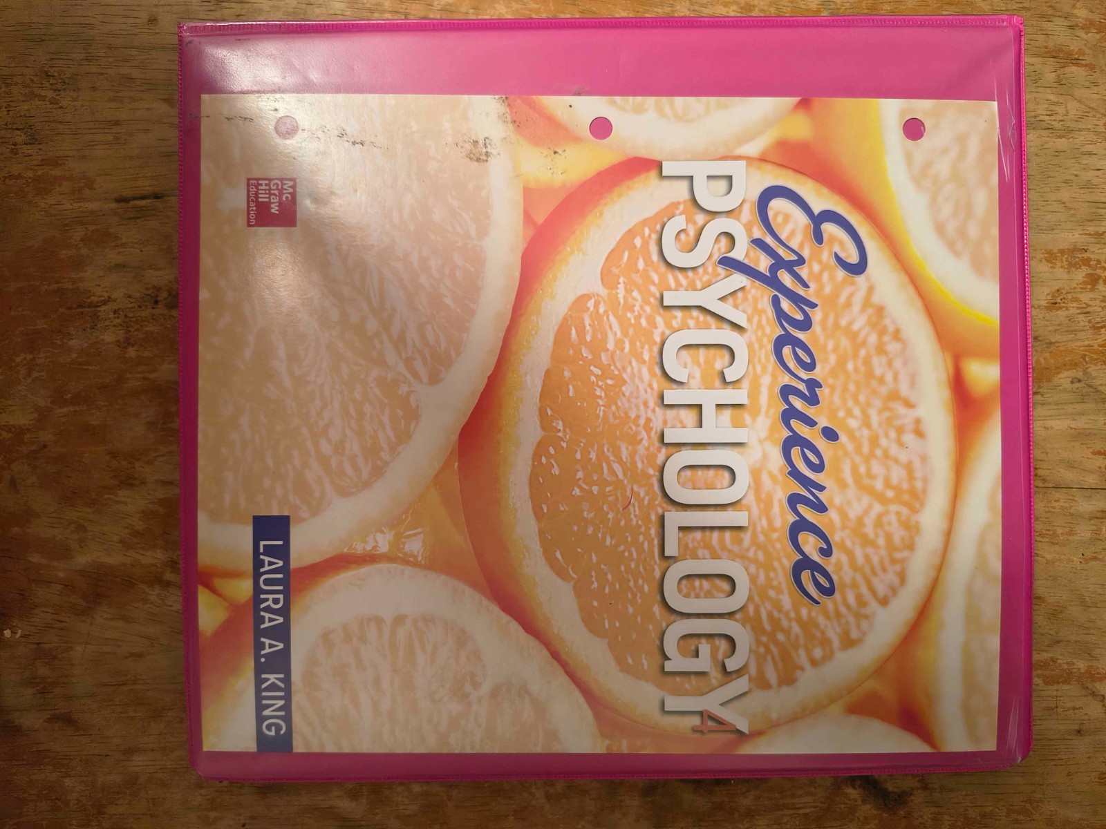 Loose Leaf Experience Psychology by Laura A. King (4th edition, Ringbound)