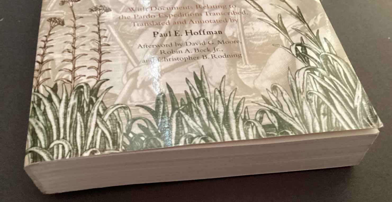 The Juan Pardo Expeditions: Exploration of the Carolinas and Tennessee,366 pages
