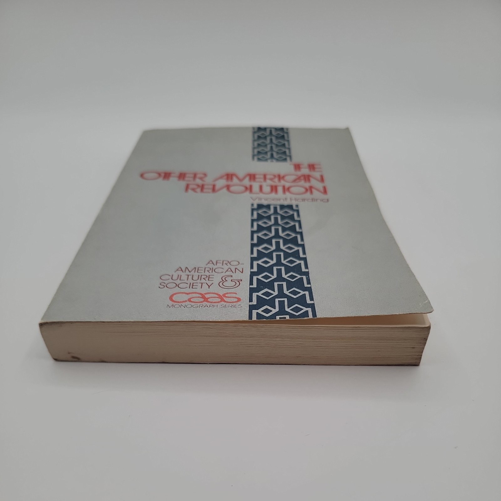 The Other American Revolution Book Vincent Harding. CAAS Monograph Series