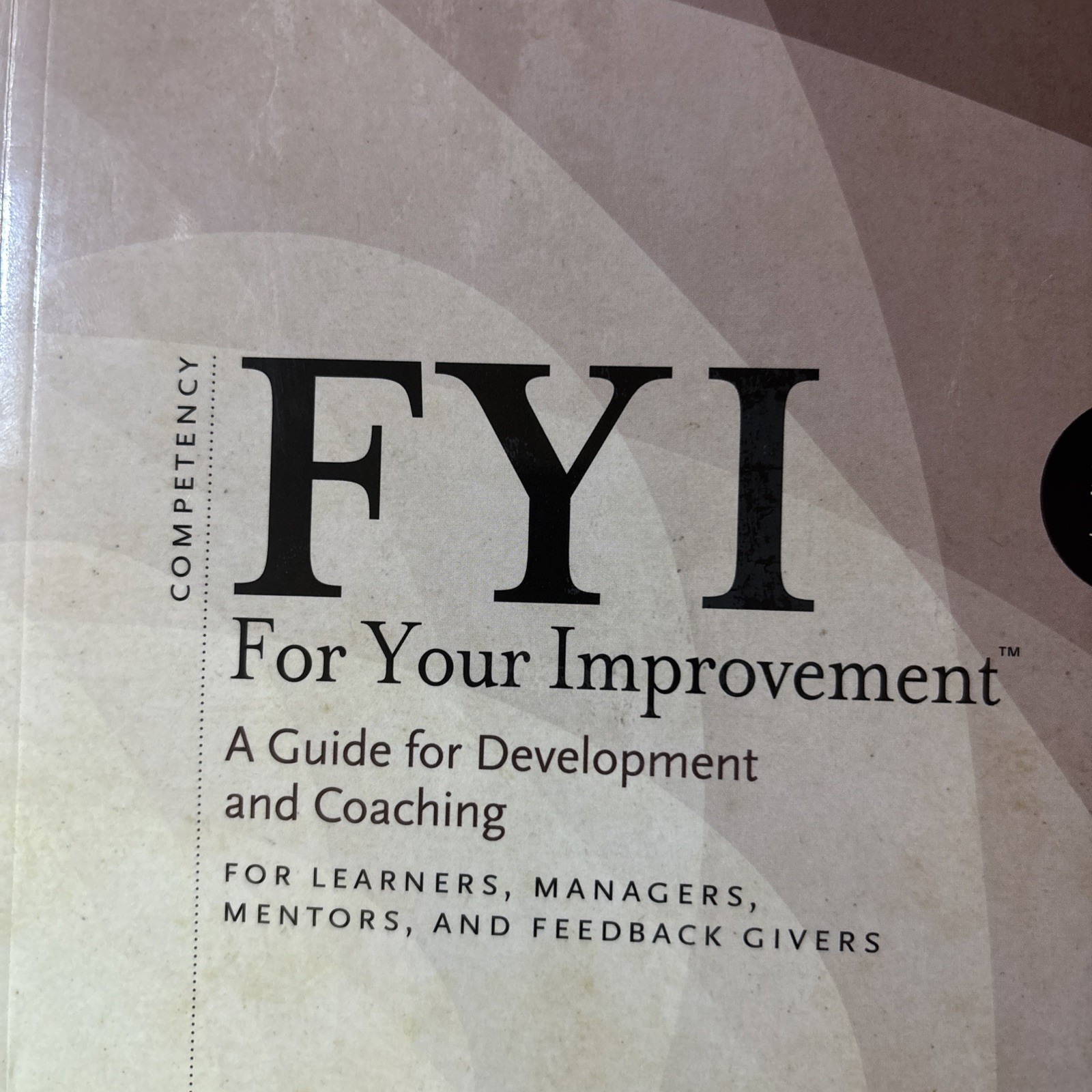 FYI for Your Improvement : A Guide for Development and Coaching for Learners,…