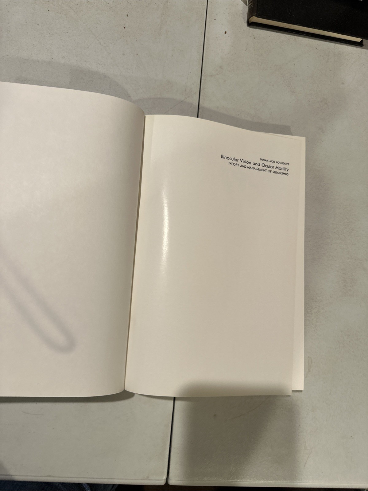 Binocular Vision And Ocular Motility. Von Noorden. 1985. Ophthalmology