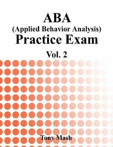 ABA (Applied Behavior Analysis) Practice – Paperback, by Mash Tony – Very Good